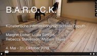 Introduction to the exhibition B.A.R.O.C.K. at Schloss Caputh, 2019. Works of Margret Eicher, Rebecca Stevenson, Luzia Simons, Myriam Thyes. With hint to the parallel exhibition B.A.R.O.C.K. at Wunderkammer Olbricht, ME Collectors Room, Berlin.