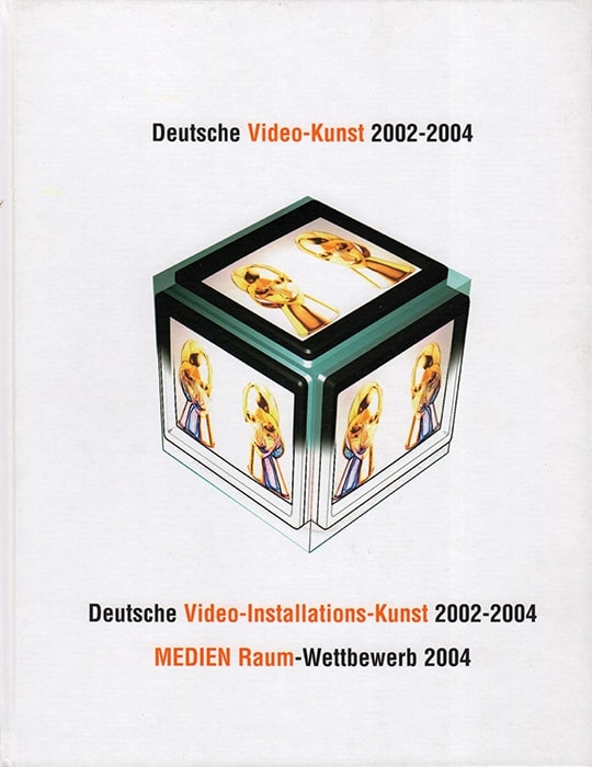 Deutsche Video-Kunst 2002-2004, Medien Raum-Wettbewerb 2004, Marl. Buchcover (DE).